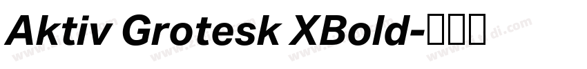 Aktiv Grotesk XBold字体转换